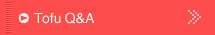Tofu Q&A