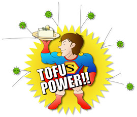 TOFU POWER!!